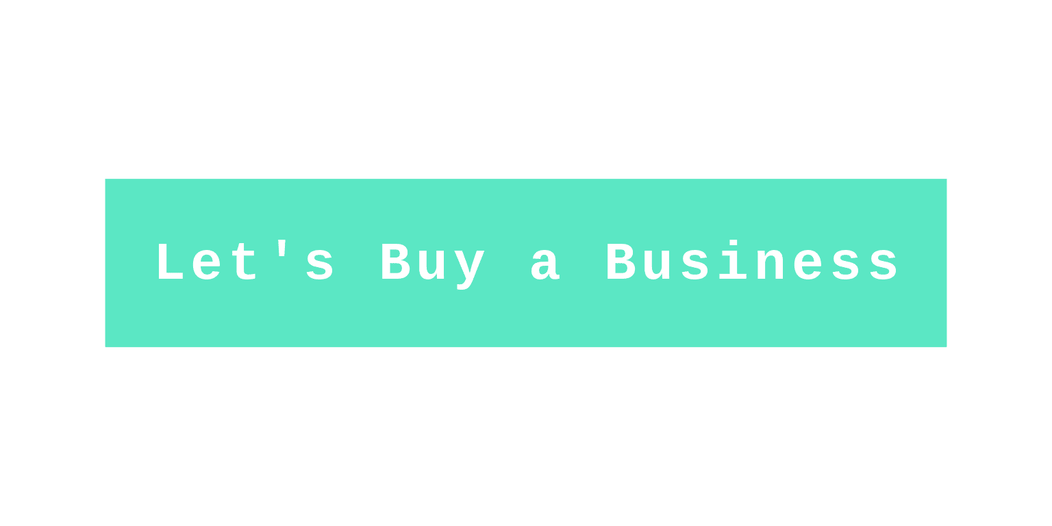 Let's Buy a Business